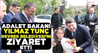 Adalet Bakanı Yılmaz Tunç Devrek Belediyesi'ni ziyaret etti