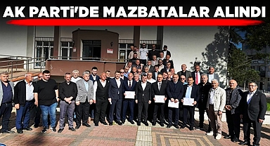 Ak Parti'de mazbatalar alındı