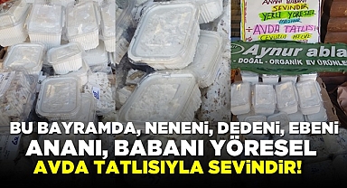 Bu bayramda sevdiklerinizi 'Avda tatlısı'yla sevindirin!