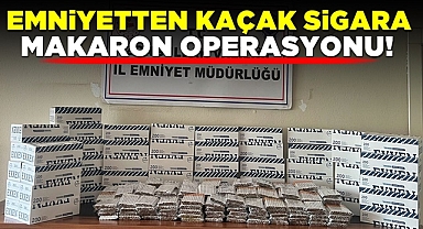 Emniyetten kaçak sigara ve makaron operasyonu!