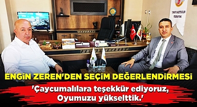 Engin Zeren'den seçim değerlendirmesi