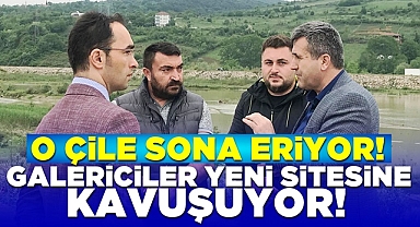 O çile sona eriyor! Galericiler yeni sitesine kavuşuyor!