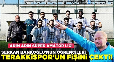 Serkan Bankoğlu'nun öğrencileri Terakkispor'un fişini çekti!