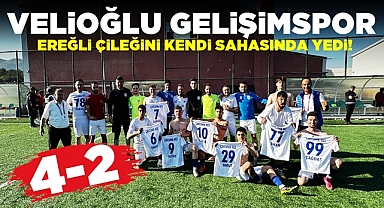 Velioğlu Gelişimspor Ereğli çileğini kendi sahasında yedi!