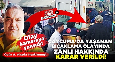Yaşanan bıçaklama olayında zanlı hakkında karar verildi!