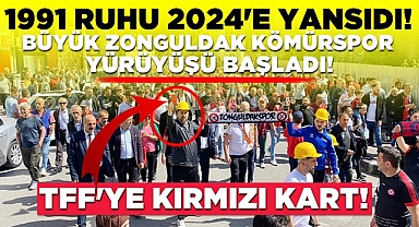 1991 ruhu 2024'de yansıdı! Büyük Zonguldak Kömürspor yürüyüşü başladı!