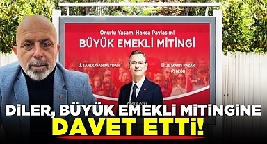 Diler, büyük emekli mitingine davet etti!