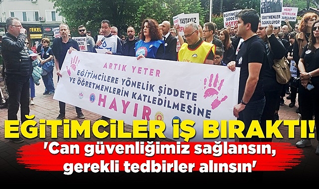 Eğitimciler iş bıraktı!