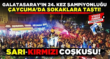 Galatasaray'ın 24. kez şampiyonluğu Çaycuma'da sokaklara taştı!