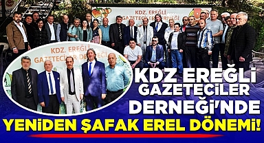 Kdz Ereğli Gazeteciler Derneği'nde yeniden Şafak Erel dönemi!