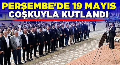 Perşembe'de 19 Mayıs coşkuyla kutlandı