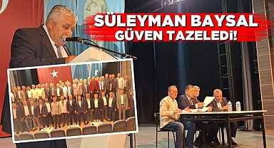 Süleyman Baysal güven tazeledi!