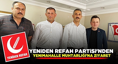 Yeniden Refah Partisi'nden Yenimahalle Muhtarlığına ziyaret