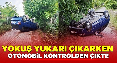 Yokuş yukarı çıkarken otomobil kontrolden çıktı!