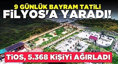 9 günlük bayram tatili Filyos'a yaradı!