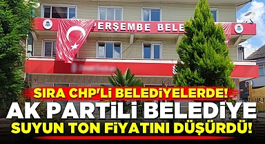 AK Partili belediye suyun ton fiyatını düşürdü! Sıra CHP'li belediyelerde!
