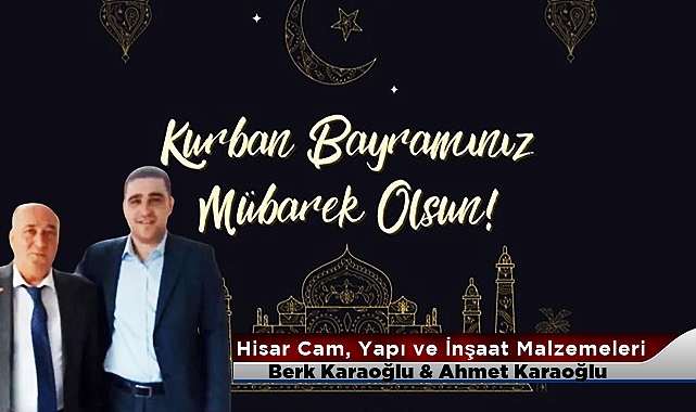 Berk-Ahmet Karaoğlu'nun Kurban Bayramı mesajı