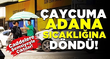 Çaycuma Adana sıcaklığına döndü!