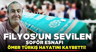 Filyos'un sevilen şoför esnafı Ömer Türkiş hayatını kaybetti!