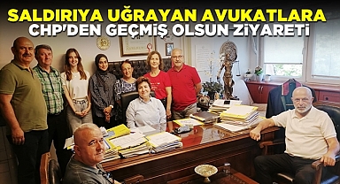 Saldırıya uğrayan avukatlara CHP'den 'Geçmiş olsun' ziyareti