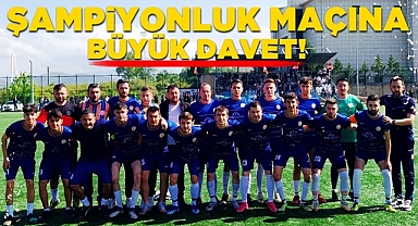 Şampiyonluk maçına büyük davet!