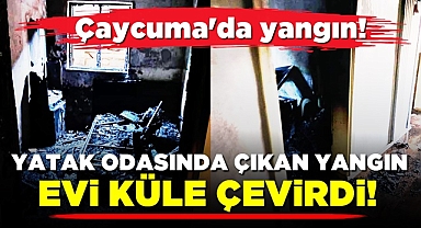Yatak odasında çıkan yangın evi küle çevirdi!