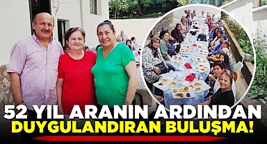 52 yıl aranın ardından duygulandıran buluşma!