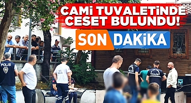 Cami tuvaletinde ceset bulundu!