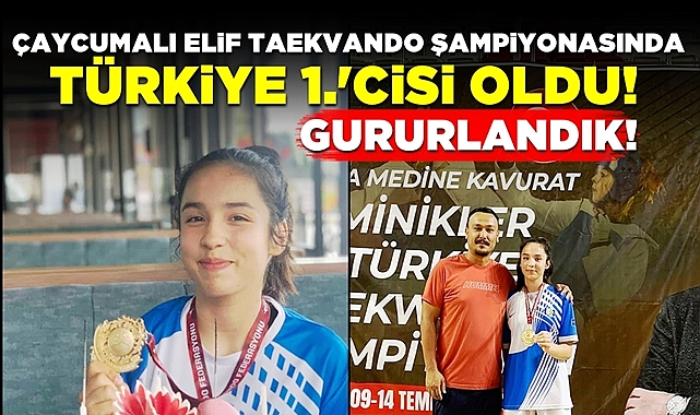 Çaycumalı Elif Taekvando Şampiyonasında Türkiye 1.cisi oldu!
