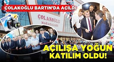 Çolakoğlu Bartın'da açıldı...Açılışa yoğun katılım oldu!