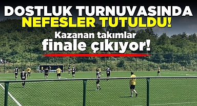 Dostluk turnuvasında nefesler tutuldu! Kazanan takımlar finale çıkıyor!