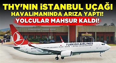 THY'nın İstanbul uçağı havalimanında arıza yaptı! Yolcular mahsur kaldı!