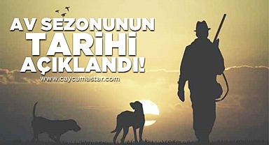 Av sezonunun tarihi açıklandı!