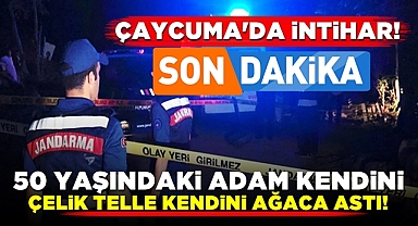 Çaycuma'da intihar! 50 yaşındaki adam kendini çelik telle ağaca astı!