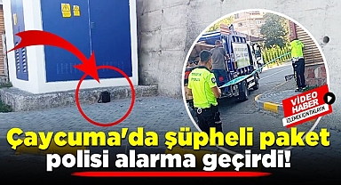 Çaycuma'da şüpheli paket polisi alarma geçirdi!