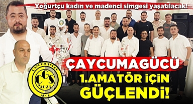 Çaycumagücü 1. Amatör için güçlendi! Yoğurtçu kadın ve madenci simgesi yaşatılacak!