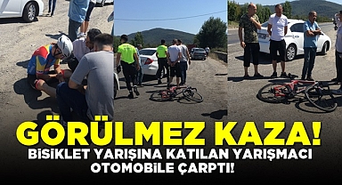 Görünmez kaza! Bisiklet yarışına katılan yarışmacı otomobile çarpt!
