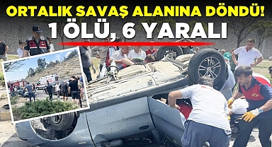 Ortalık savaş alanına döndü! 1 ölü, 6 yaralı
