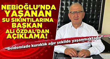 Özdal; “Vadinin kurtuluşu iki adet baraj ve arıtma tesisine bağlıdır”