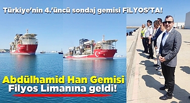 Türkiye'nin 4.'üncü sondaj gemisi Abdülhamid Han Filyos'ta!