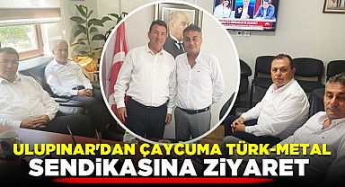 Ulupınar'dan Çaycuma Türk-Metal Sendikasına ziyaret