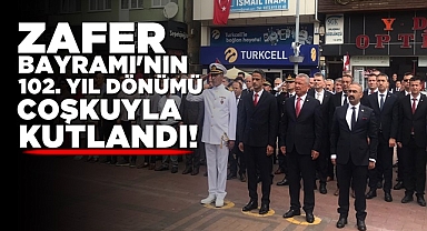 Zafer Bayramı'nın 102. yıl dönümü coşkuyla kutlandı!