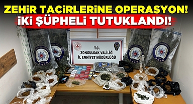 Zehir tacirlerine operasyon! İki kişi tutuklandı!
