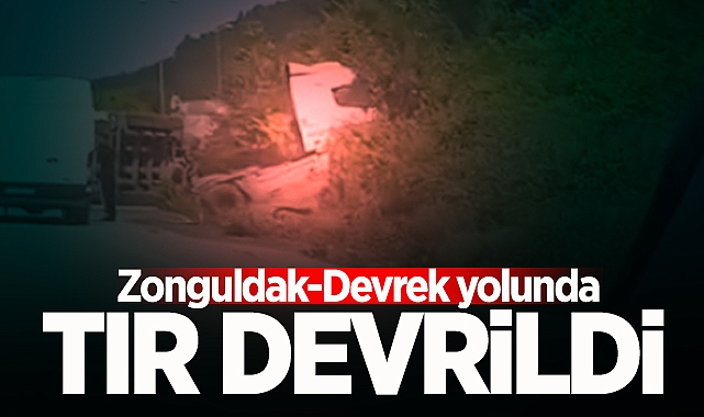 Zonguldak-Devrek yolunda kaza: Tır devrildi!
