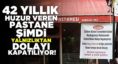 42 yıldır huzur veren pastane şimdi 'Yalnızlıktan' dolayı kapatılıyor!