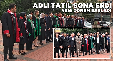 Adli tatil sona erdi, yeni dönem başladı