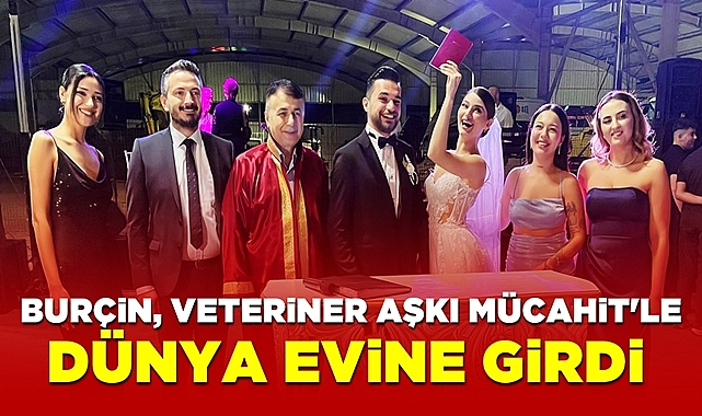 Burçin, veteriner aşkı Mücahit'le dünya evine girdi