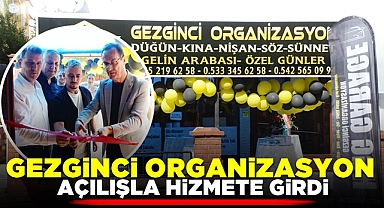 Gezginci Organizasyon açılışla hizmete girdi
