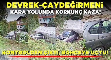 Kontrolden çıktı, bahçeye uçtu! Devrek'te korkunç kaza!