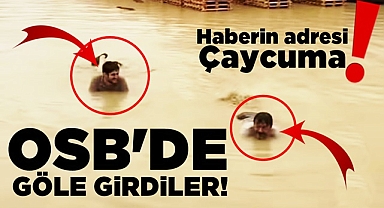 OSB'de göle girdiler! Haberin adresi Çaycuma!
